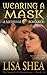 Wearing a Mask (Sword of Glastonbury #14)