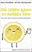 Das Leben kann so einfach sein: Der leichte Weg für mehr Glück und Zufriedenheit (German Edition)
