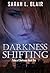 Darkness Shifting (Tides of Darkness #1)
