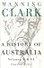 A History of Australia: Volumes V and VI: From 1888 to 1935