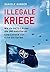 Illegale Kriege: Wie die NA...