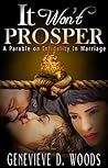 It Won't Prosper: A Parable On Infidelity In Marriage Book cover for It Won't Prosper: A Parable On Infidelity In Marriage