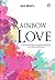 Rainbow Love by Ana Westy