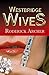 Westbridge Wives by Roderick Archer
