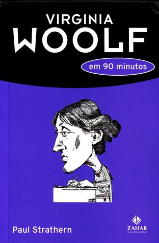 Virginia Woolf em 90 minutos