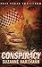 Conspiracy: a Novel (Fast Track Thrillers Book 2)