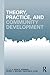 Theory, Practice, and Community Development by Mark Brennan
