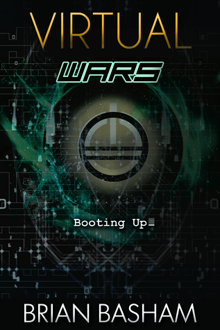 Booting Up (Virtual Wars #0.5)