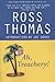 Ah, Treachery! by Ross Thomas Ah, Treachery! by Ross Thomas