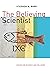 Believing Scientist: Essays...