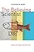 Believing Scientist by Stephen M.  Barr