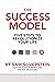 The Success Model (No More ...