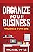 Organize Your Business by Rachael Doyle