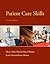 Patient Care Skills (Patient Care Skills ( Minor))
