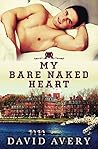 My Bare Naked Heart