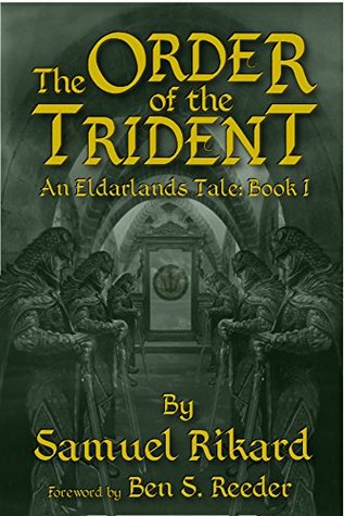 The Order of the Trident (Eldarlands #1)