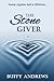 The Stone Giver