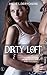 Dirty Loft 3: Rupture (French Edition)