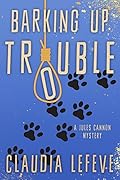 Barking Up Trouble
