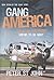 Gang America (Gang Book #7)