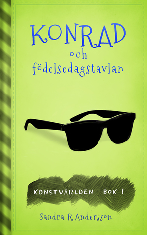 Konrad och födelsedagstavlan (Konstvärlden, #1)