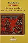 Natyasastra and the Indian Dramatic Tradition