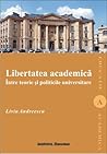 Libertatea academică: între teorie și politicile universitare