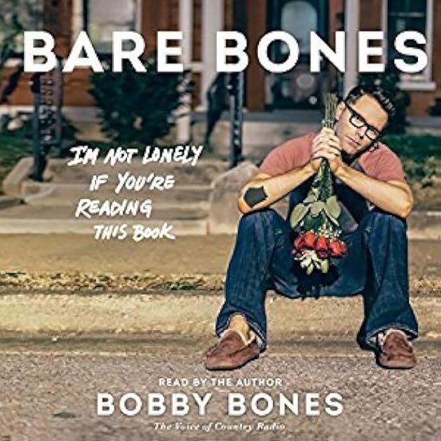 Bare Bones: I'm Not Lonely If You're Reading This Book