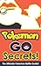 Pokemon Go Secrets: The Ultimate Pokemon Battle Guide