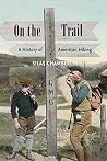 On the Trail: A H...