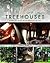 Treehouses : A Practical and Inspirational Guide
