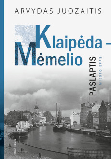 Klaipėda - Mėmelio paslaptis
