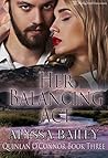 Her Balancing Act (The O'Connors: Quinlan #3) Her Balancing Act (The O'Connors: Quinlan #3)