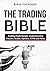 The Trading Bible: Trading ...