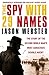 The Spy with 29 Names
