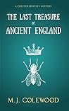 The Last Treasure of Ancient England by M.J. Colewood