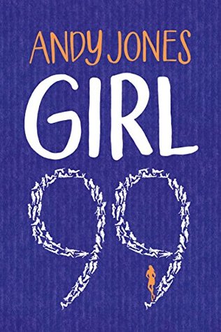 Girl 99 (Kindle Edition)