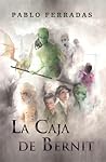 La caja de Bernit by Pablo Ferradas