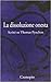 La dissoluzione onesta: Scritti su Thomas Pynchon