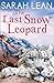 The Last Snow Leopard