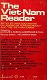 Viet-Nam Reader:  Articles And Documents On American Foregin Policy And The Viet-Nam Crisis (Revised Edition)
