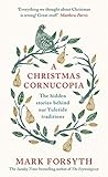 A Christmas Cornucopia: The Hidden Stories Behind Our Yuletide Traditions Book cover for A Christmas Cornucopia: The Hidden Stories Behind Our Yuletide Traditions