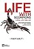 Life With Scorpions by Fady Asly
