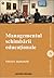 Managementul schimbării educaționale: principii, politici, strategii