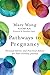 Pathways to Pregnancy: Pers...