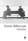 Yalnızlar by Zaven Biberyan