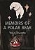 Memoirs of a Polar Bear