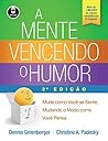 A Mente Vencendo ...