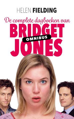 De complete dagboeken van Bridget Jones (Bridget Jones, #1-3)