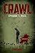 Crawl: Episode 1: Feed (Crawl: Season One)